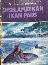 Di Selamtkan Ikan Paus