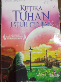 Ketika Tuhan Jatuh Cinta 2