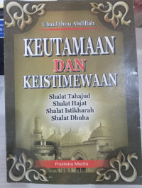 Keutamaan Dan Keistimewaan Shalat