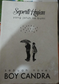 Seperti Hujan Yang Jatuh Ke Bumi