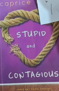 Stupid And Contagious