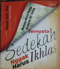 Ternyata Sedekah Nggak Harus Ikhlas
